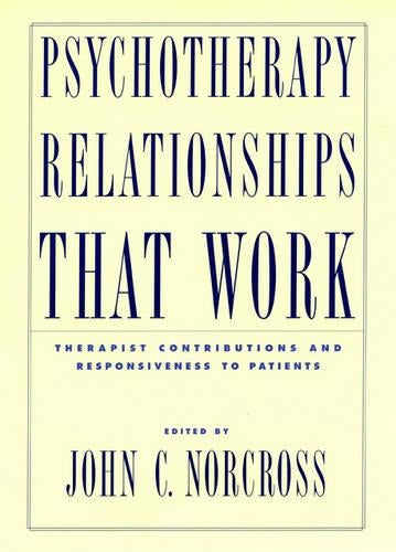 Psychotherapy Relationships That Work