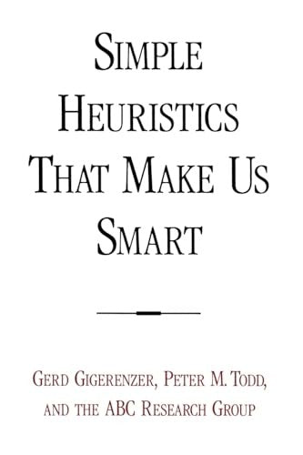 Simple Heuristics That Make Us Smart