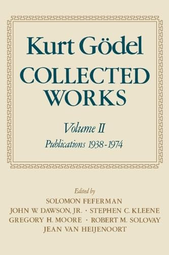 Kurt Goedel: Collected Works: Volume II