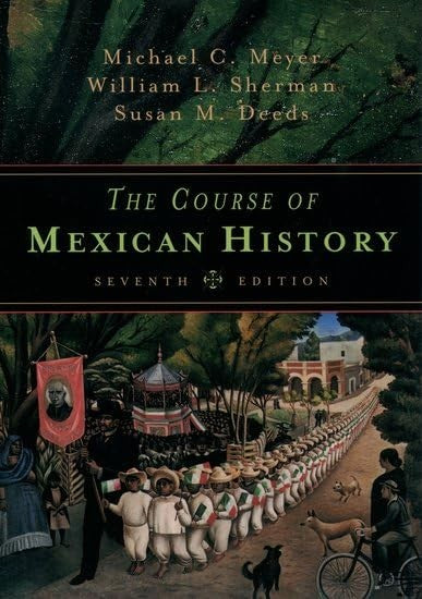 The Course of Mexican History