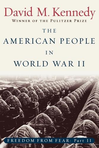 The Freedom From Fear: Part 2: The American People in World War II