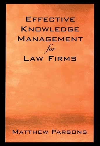 Effective Knowledge Management for Law Firms