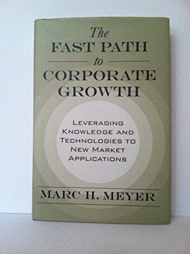 The Fast Path to Corporate Growth
