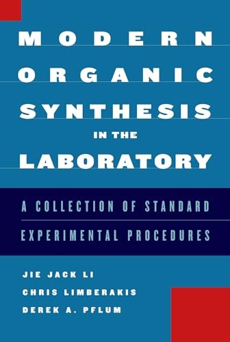Modern Organic Synthesis in the Laboratory
