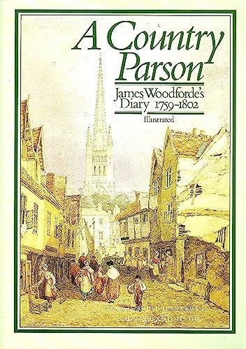Diary of a Country Parson, 1758-1802