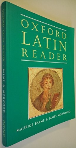 Oxford Latin Course: Oxford Latin Reader
