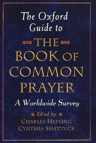 The Oxford Guide to the Book of Common Prayer