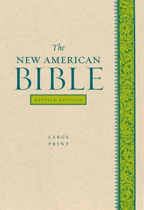 The New American Bible Revised Edition, Large Print Edition 