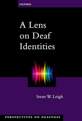 A Lens on Deaf Identities