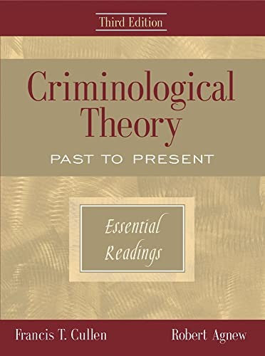 Criminological Theory: Past to Present