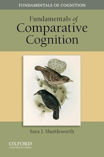 Fundamentals of Comparative Cognition