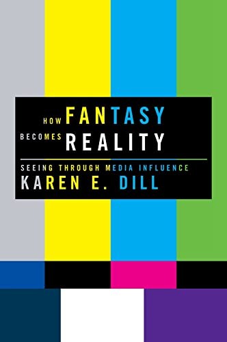 How Fantasy Becomes Reality