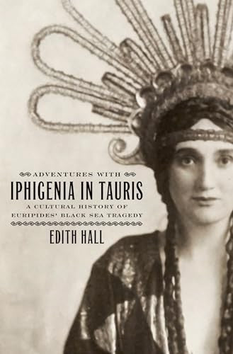Adventures with Iphigenia in Tauris