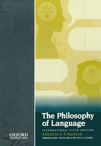 The Philosophy of Language, 5th Edn. International Edition