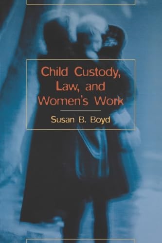 Child Custody, Law and Women's Work
