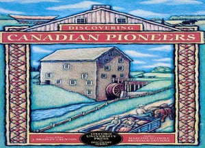 Discovering Canadian Pioneers 