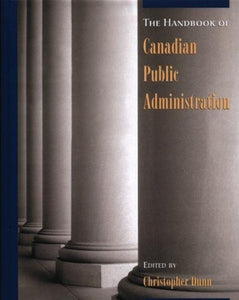 A Handbook of Canadian Public Administration 