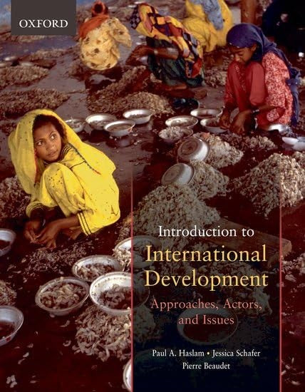 Introduction to International Development : Approaches, Actors, and Issues
