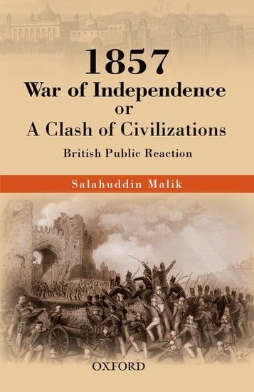 1857 War of Independence or a Clash of Civilizations?