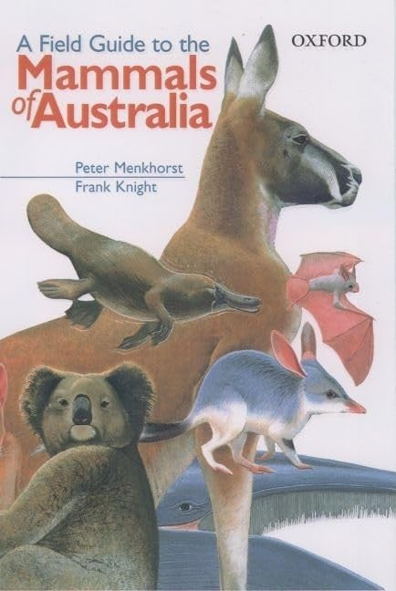 A Field Guide to the Mammals of Australia