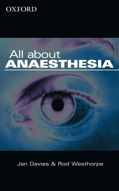 All About Anaesthesia