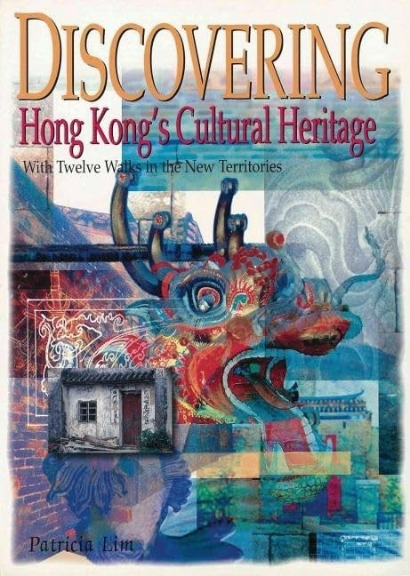 Discovering Hong Kong's Cultural Heritage