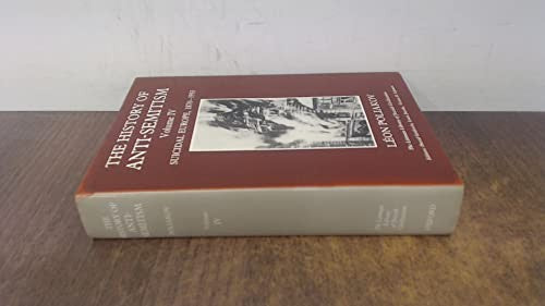 The History of Anti-Semitism: Suicidal Europe, 1870-1933 v.4