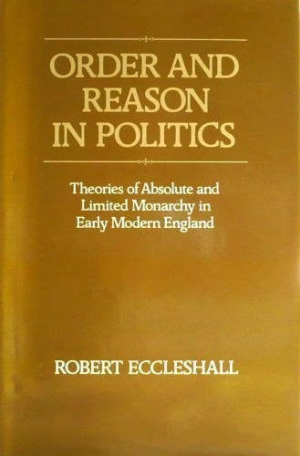 Order and Reason in Politics