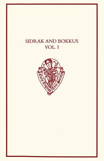 Sidrak and Bokkus, A Parallel-text Edition: Volume I