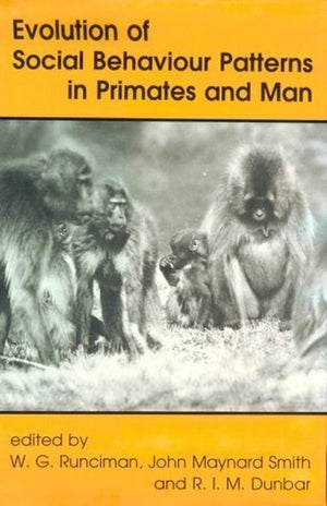 Evolution of Social Behaviour Patterns in Primates and Man