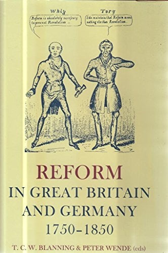 Reform in Great Britain and Germany 1750-1850