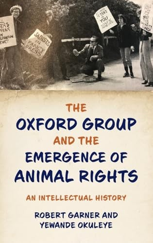 The Oxford Group and the Emergence of Animal Rights
