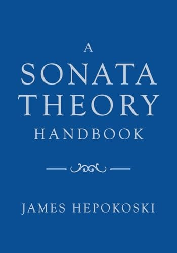 A Sonata Theory Handbook