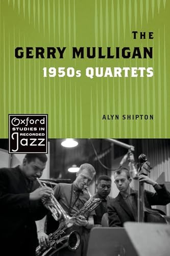 The Gerry Mulligan 1950s Quartets