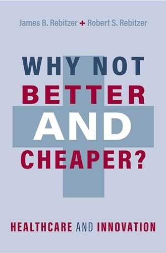 Why Not Better and Cheaper?