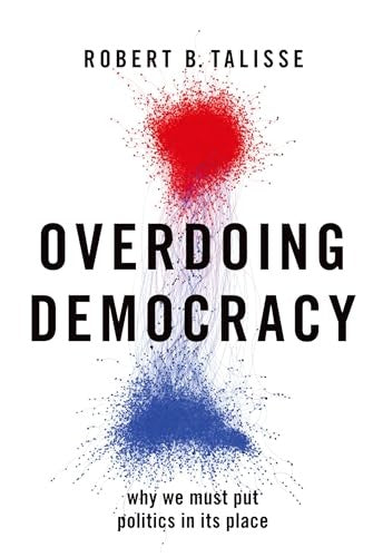 Overdoing Democracy