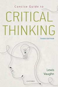 Concise Guide to Critical Thinking 