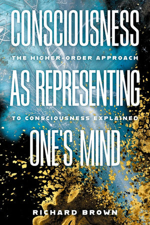 Consciousness as Representing One's Mind