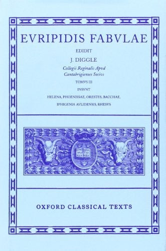 Euripides Fabulae: Vol. III