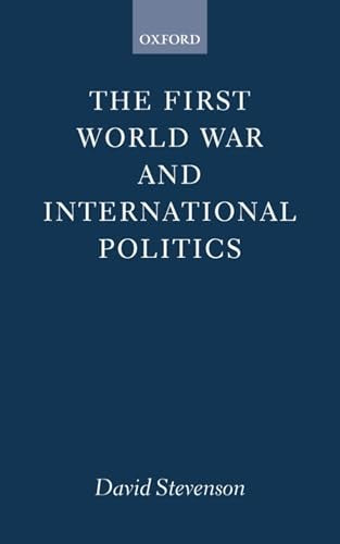 The First World War and International Politics