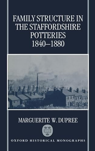 Family Structure in the Staffordshire Potteries 1840-1880