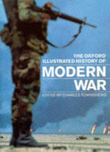 The Oxford Illustrated History of Modern War