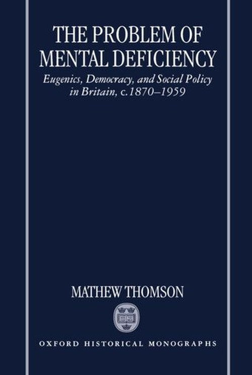 The Problem of Mental Deficiency