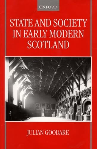 State and Society in Early Modern Scotland