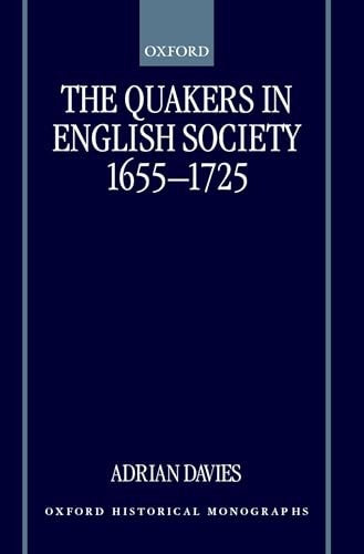 The Quakers in English Society, 1655-1725