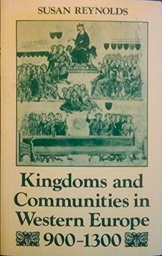 Kingdoms and Communities in Western Europe, 900-1300