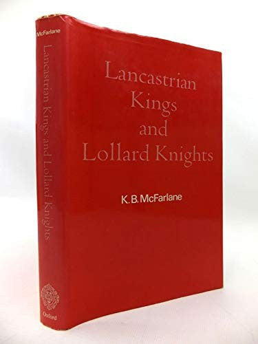 Lancastrian Kings and Lollard Knights