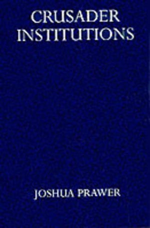 Crusader Institutions