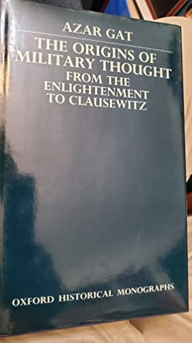 The Origins of Military Thought