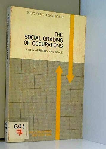 The Social Grading of Occupations